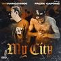 My city (feat. FACEE CAPONE) [Explicit]