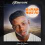 Wetin Man Never See (Explicit)