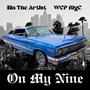 On My Nine (feat. WCP BigC) [Explicit]