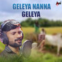 Geleya Nanna Geleya