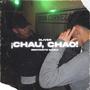 ¡CHAU! (feat. Oliver nsk)