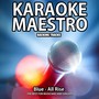 All Rise (Karaoke Version) [Originally Performed By Blue]