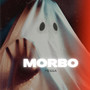 Morbo (Explicit)