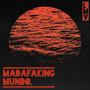 Madafaking Mundo (Explicit)