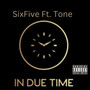 In Due Time (Explicit)