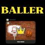 Baller (Explicit)