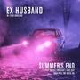 Summer's End (Just When I Thought I Was Out They Pull Me Back In) (feat. Erin Harland)