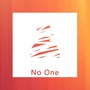 No One