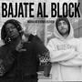 Bajate Al Block (feat. Bossu SG) [Explicit]