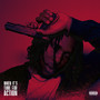 When It's Time For Action (Single) [Explicit]