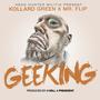 Geeking (feat. Mr. Flip) [Explicit]