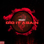 Did It Again (Explicit)