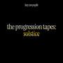 The Progression Tapes: Solstice (Explicit)