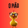 O Pião