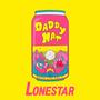 Lonestar (Explicit)