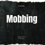 Mobbin (feat. Dwavy) [Explicit]