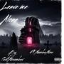 Leave me Alone (feat. NumbaNine)