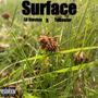 Surface (feat. TyBooter & Boyfifty) [Explicit]