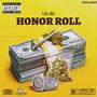 Honor Roll (feat. lil G2) [Explicit]