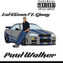 Paul Walker (feat. Ejaay) [Explicit]