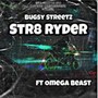 Str8 Rider / Omega Beast (Explicit)