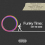 Funky Time: Exit The Scene (Explicit)