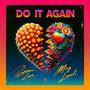 Do It Again (feat. Ming Luanli)