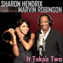 It Takes Two (feat. Marvin Robinson)