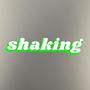 shaking (Explicit)