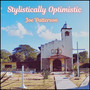 Stylistically Optimistic