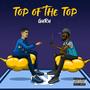 Top of the Top (Explicit)