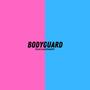 Bodyguard (Explicit)