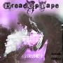 BreadUp Tape Vol. I (Explicit)