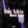 Solo Adios (Explicit)