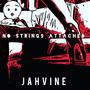 No Strings Attached (feat. Jahvine)