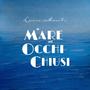 Il Mare ad Occhi Chiusi