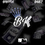 BK (feat. Dubz) [Explicit]