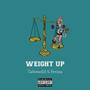 Weight Up (feat. Freiza) [Explicit]