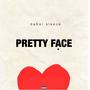 Pretty Face (Explicit)