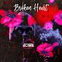 Broken Heart (Explicit)