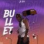 Bullet (Explicit)