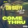 Come Thru (feat. Pretty Stizzy) [Explicit]