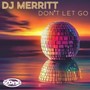 Don't Let Go (Club Edit)