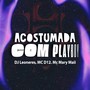 ACOSTUMADA COM PLAYBOY (Explicit)