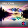 Force of calm