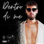 Dentro di Me (Explicit)