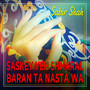 Saskey Yeh Shmaral Baran Ta Nasta Wa - Single