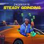 Steady Grinding