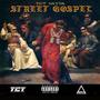 STREET GOSPEL (Explicit)