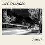 Life Changes (Explicit)